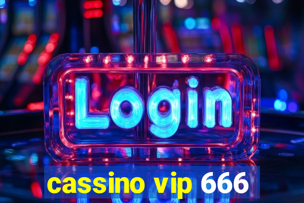 cassino vip 666